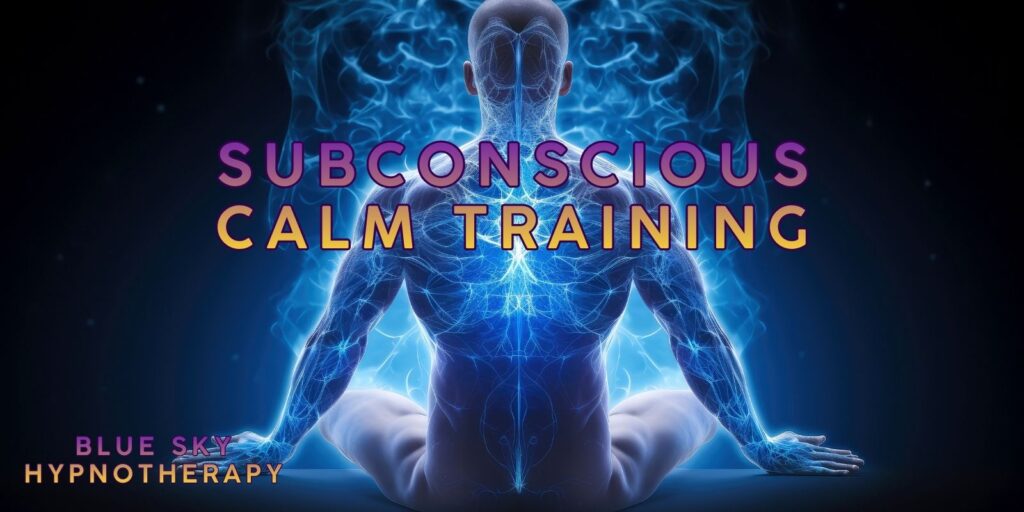 Subconscious Calm Training: Teach Your Mind A New Rhythm Of Peace
