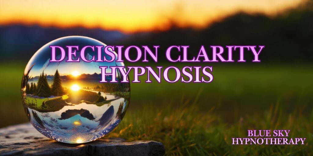 Decision Breakthrough Hypnosis: Clear The Fog And Move Forward