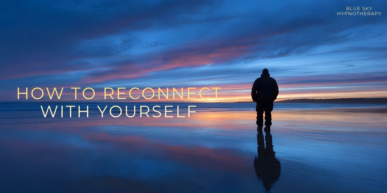 reconnecting with yourself