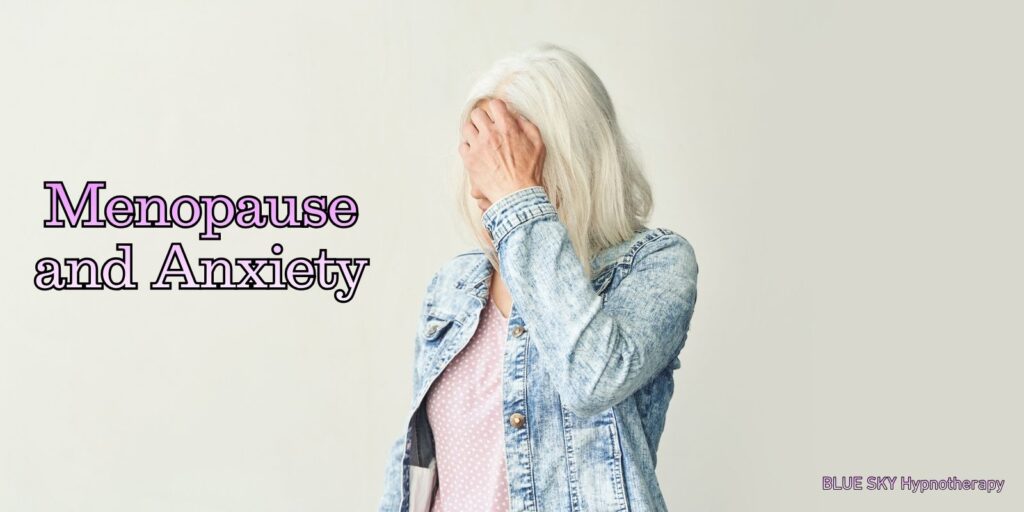 Menopause and Anxiety: What’s Happening in Your Body Right Now