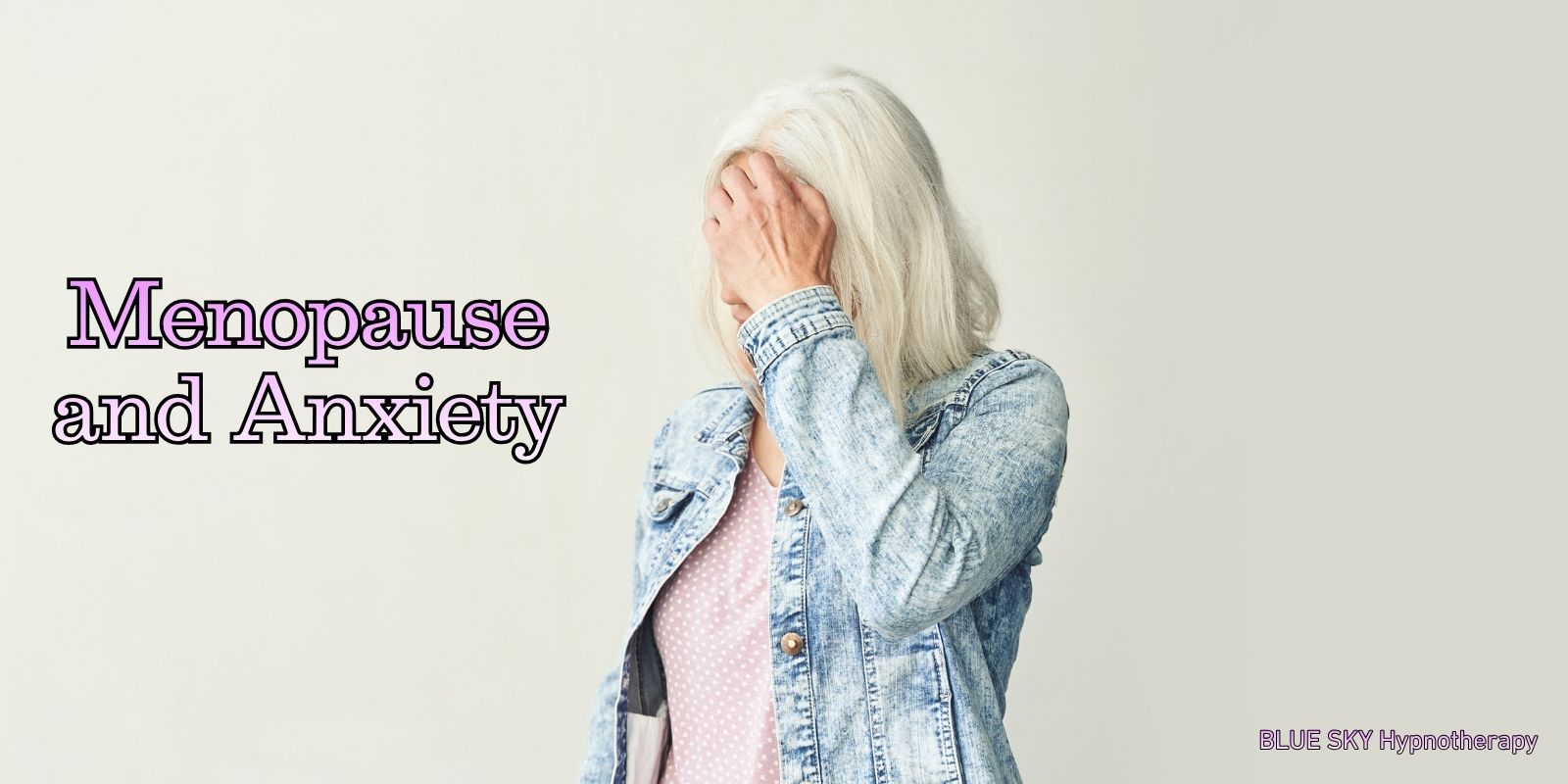 how long does menopause anxiety last
